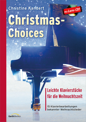 Christmas-Choices (Notenausgabe + CD) von Kandert,  Christine