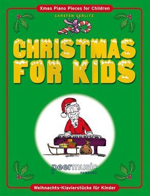 Christmas For Kids von Hairston,  Jester, Marks,  Johnny D., Peermusic, Zuckowski,  Rolf