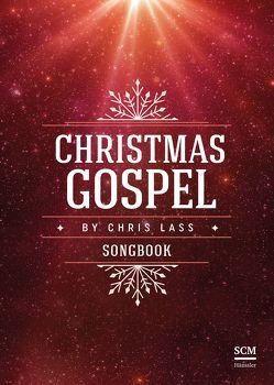 Christmas Gospel – Songbook von Lass,  Chris