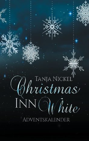 Christmas Inn White von Nickel,  Tanja