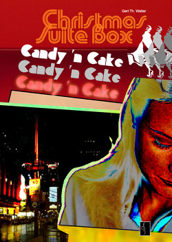 Christmas Suite Box Candy ’n Cake von Walter,  Gert Th.
