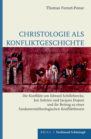 Christologie als Konfliktgeschichte von Fornet-Ponse,  Thomas