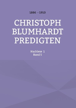 Christoph Blumhardt Predigten von Mohr,  Jürgen