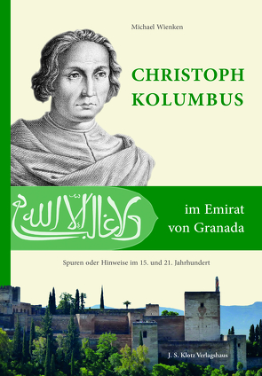 Christoph Kolumbus im Emirat von Granada von Wienken,  Michael