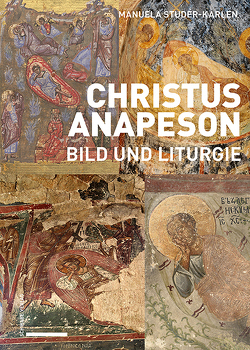 Christus Anapeson von Studer-Karlen,  Manuela