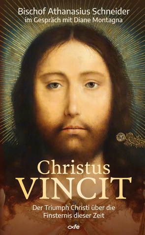 Christus VINCIT von Montagna,  Diane, Schneider,  Athanasius