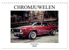 Chromjuwelen von Michael Jaster (Wandkalender 2024 DIN A4 quer), CALVENDO Monatskalender von Jaster,  Michael