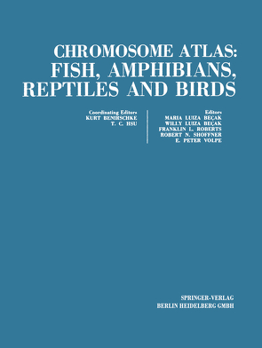 Chromosome atlas: Fish, Amphibians, Reptiles and Birds von Benirschke,  Kurt, Hsu,  Tao C.