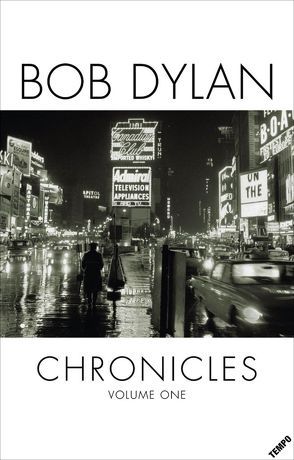 Chronicles von Dylan,  Bob, Henschel,  Gerhard, Passig,  Kathrin