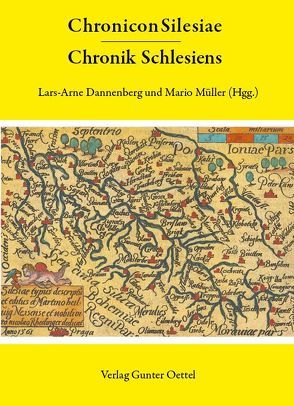 Chronicon Silesiae – Chronik Schlesiens von Dannenberg,  Lars-Arne, Müller,  Mario