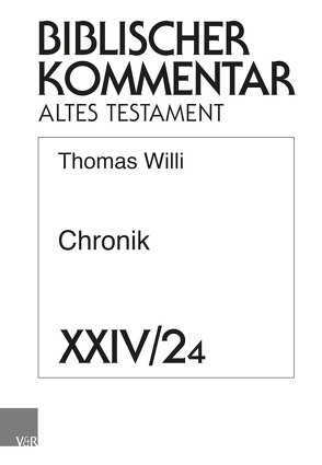 Chronik (1 Chr 22:2-29:30) von Ego,  Beate, Hartenstein,  Friedhelm, Rösel,  Martin, Rüterswörden,  Udo, Schipper,  Bernd U, Willi,  Thomas