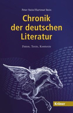 Chronik der deutschen Literatur von Stein,  Hartmut, Stein,  Peter