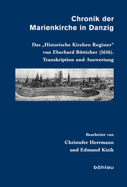 Chronik der Marienkirche in Danzig von Herrmann,  Christofer, Kizik,  Edmund