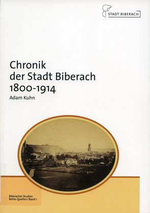 Chronik der Stadt Biberach von Kuhn,  Adam