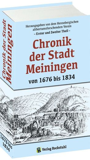 Chronik der Stadt Meiningen von 1676 bis 1834 von Bechstein,  Ludwig