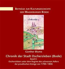 Chronik der Stadt Oschersleben (Bode) von Blume,  Günther