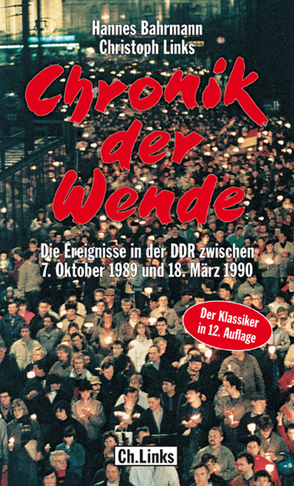 Chronik der Wende von Bahrmann,  Hannes, Links,  Christoph