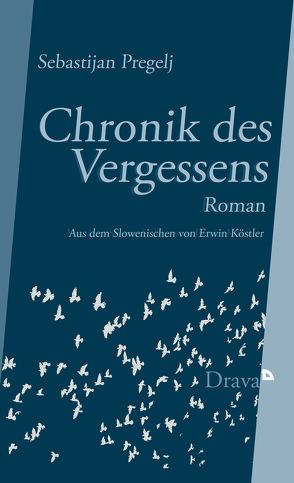 Chronik des Vergessens von Koestler,  Erwin, Pregelj,  Sebastijan
