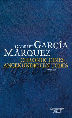Chronik eines angekündigten Todes von García Márquez,  Gabriel, Ploetz,  Dagmar