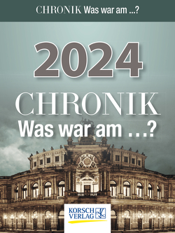 Chronik – Was war am…? 2024 von Korsch Verlag