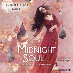 Chroniken der Dämmerung 2: Midnight Soul von Jager,  Jennifer Alice, Pages,  Svenja