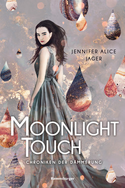 Chroniken der Dämmerung, Band 1: Moonlight Touch von Jager,  Jennifer Alice