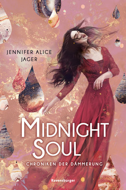 Chroniken der Dämmerung, Band 2: Midnight Soul von Jager,  Jennifer Alice