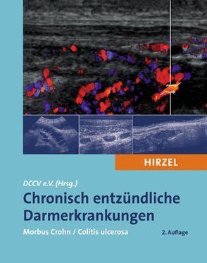 Chronisch entzündliche Darmerkrankungen von Andus,  T., Bischoff,  Stephan C., Buhr,  H. J., Caspary,  W. F., Deutsche Morbus Crohn/Colitis ulcerosa Vereinigung - DCCV e.V., Dietrich,  C. F., Dignass,  A., Eceterski,  A., Engelmann,  N., Fleig,  W. E., Geissler,  A., Herrlinger,  K., Keim,  V., Keller,  K.-M., Kießlich,  R., Kroesen,  A.-J., Krummenerl,  A., Lembcke,  B., Lümmen,  D., Malchow,  H., Mattes,  H., Möller,  G., Moser,  G., Müller-Nothmann,  S.-D., Raedler,  A., Raedsch,  R., Schölmerich,  J., Schürmann,  K., Stallmach,  A., Stange,  E. F., Vestweber,  K.-H., Zillessen,  Eberhard