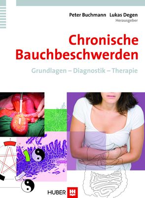 Chronische Bauchbeschwerden von Buchmann,  Peter, Degen,  Lukas