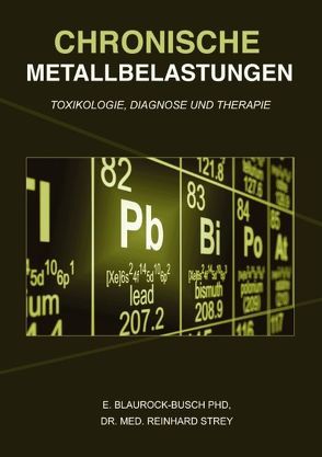 Chronische Metallbelastungen von Blaurock-Busch,  Eleonore, Strey,  Reinhard