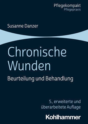 Chronische Wunden von Danzer,  Susanne