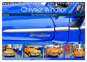 Chrysler Windsor – Die Nachkriegs-Limousine (Wandkalender 2024 DIN A4 quer), CALVENDO Monatskalender von von Loewis of Menar,  Henning