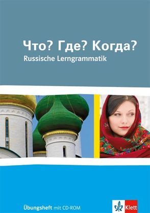 Chto? Gde? Kogda? Russkaja grammatika. Russische Lerngrammatik von Brosch,  Monika, Gauß,  Kristina, Gentsch,  Danuta, Reichert-Borowsky,  Gisela