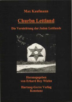 Churbn Lettland von Kaufmann,  Max, Wiehn,  Erhard R
