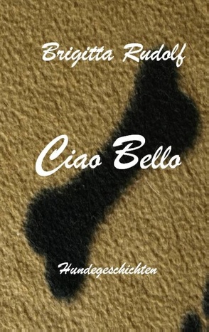 Ciao Bello von Rudolf,  Brigitta