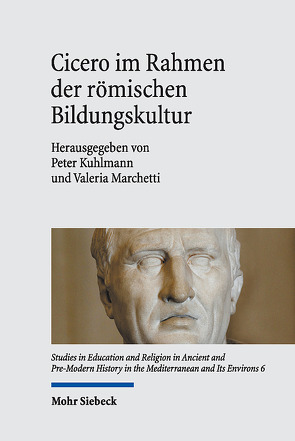 Cicero im Rahmen der römischen Bildungskultur von Kuhlmann,  Peter, Marchetti,  Valeria