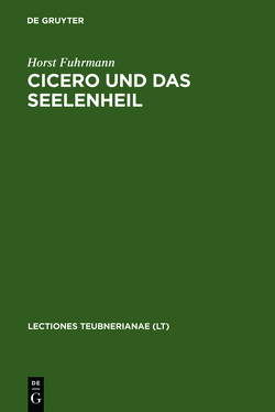 Cicero und das Seelenheil von Fuhrmann,  Horst