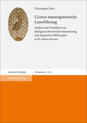 Ciceros emanzipatorische Leserführung von Diez,  Christopher