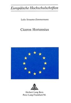 Ciceros Hortensius von Straume-Zimmermann,  Laila