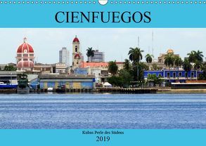 Cienfuegos – Kubas Perle des Südens (Wandkalender 2019 DIN A3 quer) von von Loewis of Menar,  Henning