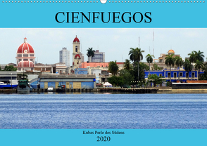 Cienfuegos – Kubas Perle des Südens (Wandkalender 2020 DIN A2 quer) von von Loewis of Menar,  Henning