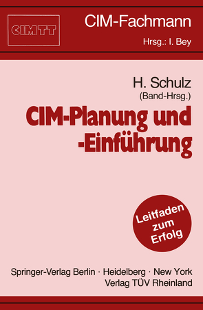 CIM-Planung und -Einführung von Schulz,  Herbert