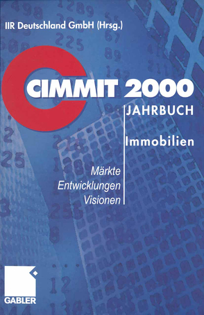 CIMMIT 2000 Jahrbuch Immobilien von IIR,  Deutschland GmbH