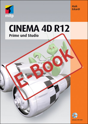 Cinema 4D R12 von Eckardt,  Maik