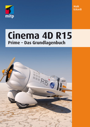 Cinema 4D R15 von Eckardt,  Maik