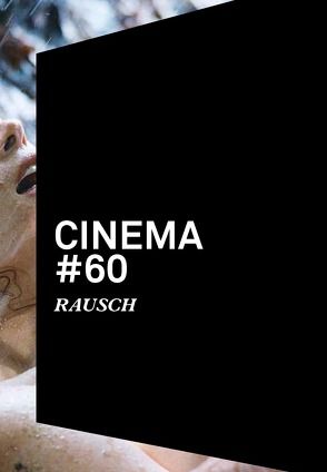 Cinema 60 – Rausch von Petraitis,  Marian, Uhlmann,  Matthias