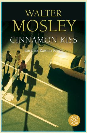 Cinnamon Kiss von Mosley,  Walter, Strätling,  Uda