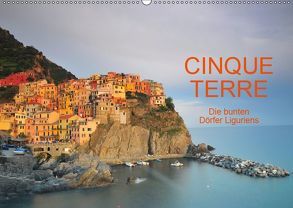 Cinque Terre – die bunten Dörfer Liguriens (Wandkalender 2019 DIN A2 quer) von Ratzer,  Reinhold