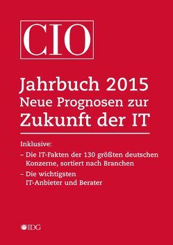 CIO Jahrbuch 2015 von Ellermann,  Horst, Kallus,  Michael, Winkler,  Saskia