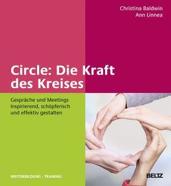 Circle: Die Kraft des Kreises von Baldwin,  Christine, Linnea,  Ann